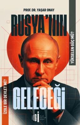 Rusya`nın Geleceği - 1