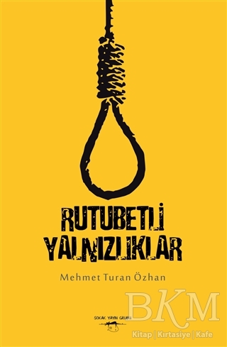 Rutubetli Yalnızlıklar - Sokak Kitapları Yayınları