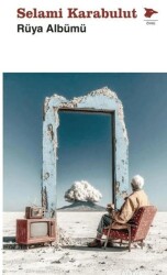 Rüya Albümü - Alakarga Sanat Yayınları