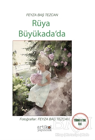 Rüya Büyükada’da - Artikel Yayıncılık