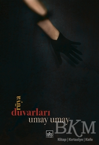 Rüya Duvarları - İthaki Yayınları