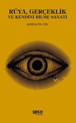 Rüya, Gerçeklik ve Kendini Bilme Sanatı - Gece Kitaplığı