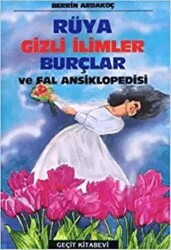 Rüya Gizli İlimler Burçlar ve Fal Ansiklopedisi - Geçit Kitabevi