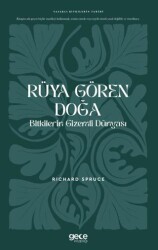 Rüya Gören Doğa Bitkilerin Gizemli Dünyası - Gece Kitaplığı