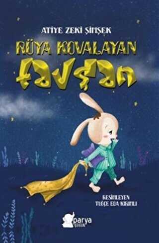 Rüya Kovalayan Tavşan - Parya Kitap
