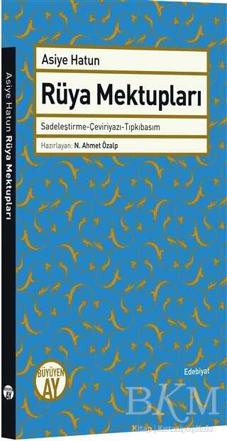 Rüya Mektupları - Büyüyen Ay Yayınları