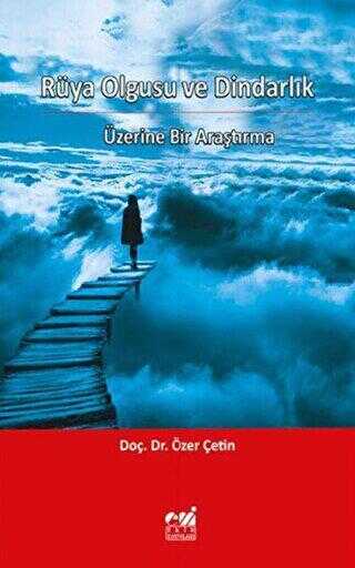 Rüya Olgusu ve Dindarlık Üzerine Bir Araştırma - Emin Yayınları