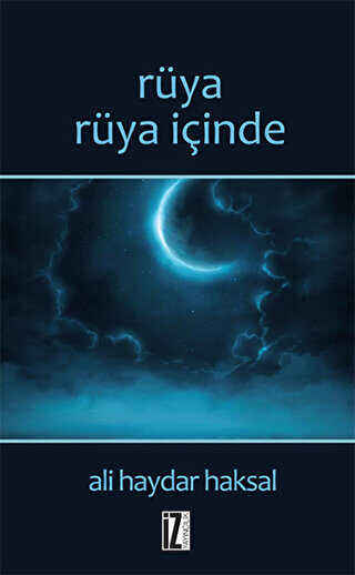 Rüya Rüya İçinde - İz Yayıncılık