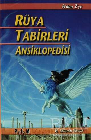 Rüya Tabirleri Ansiklopedisi - Platform Yayınları