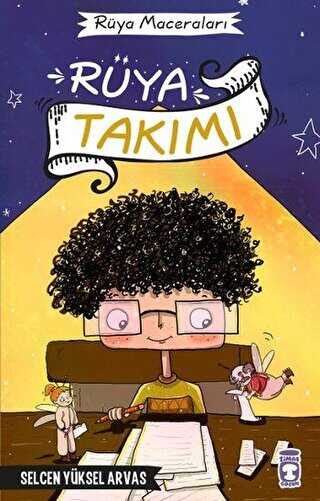 Rüya Takımı - Timaş Çocuk