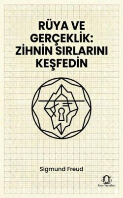 Rüya ve Gerçeklik Zihnin Sırlarını Keşfedin - 1