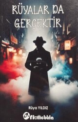 Rüyalar Da Gerçektir - Orionebula Yayınevi