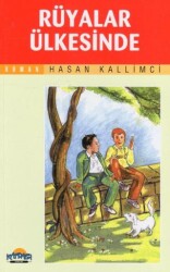Rüyalar Ülkesinde - Hikmet Neşriyat - Kafdağı Gençlik Kitapları