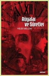 Rüyalar ve Suretler - İki Öykü - Beyan Yayınları
