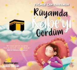 Rüyamda Kâbe’yi Gördüm - Ahbap Kitap