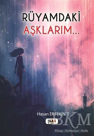 Rüyamdaki Aşklarım... - Tilki Kitap