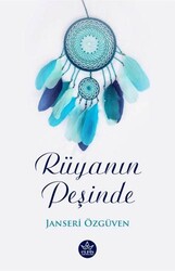 Rüyanın Peşinde - Elpis Yayınları