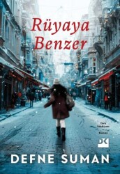 Rüyaya Benzer - Doğan Kitap