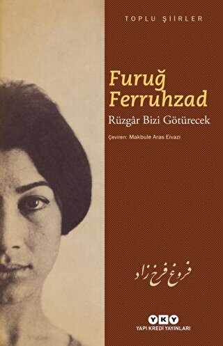 Rüzgar Bizi Götürecek - Toplu Şiirler - Yapı Kredi Yayınları