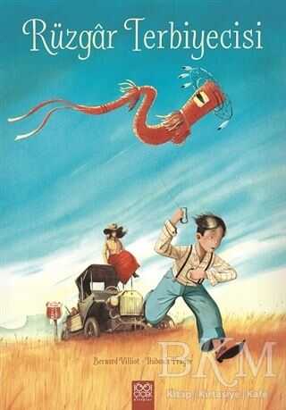 Rüzgar Terbiyecisi - 1001 Çiçek Kitaplar