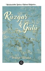 Rüzgar ve Gülü - Elpis Yayınları