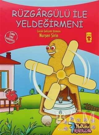 Rüzgargülü ile Yeldeğirmeni - Timaş Çocuk