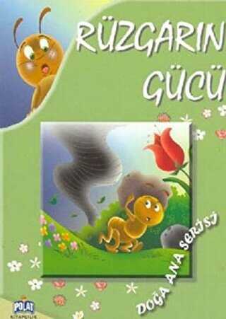 Doğa Ana Serisi - Rüzgarın Gücü - Polat Kitapçılık