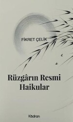 Rüzgarın Resmi Haikular - Kadran Medya Yayıncılık