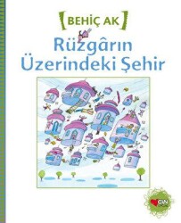 Rüzgarın Üzerindeki Şehir - Can Çocuk Yayınları