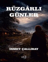 Rüzgarlı Günler - Liman Yayınevi