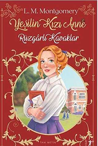 Yeşilin Kızı Anne 4 - Artemis Yayınları