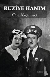 Ruziye Hanım - Ayrıkotu Yayınları