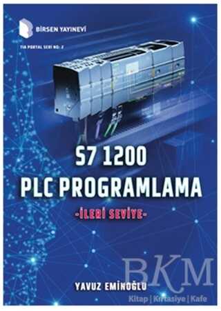 S7 1200 PLC Programlama - İleri Seviye
