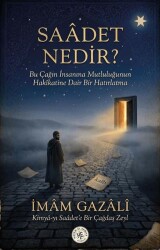 Saadet Nedir? - Hatem`ül Enbiya Yayıncılık