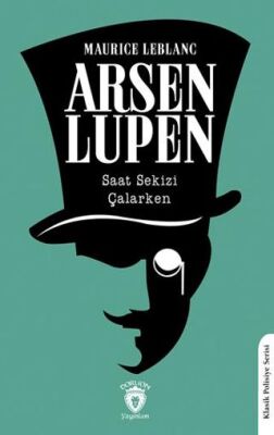 Arsen Lupen Saat Sekizi Çalarken - 1