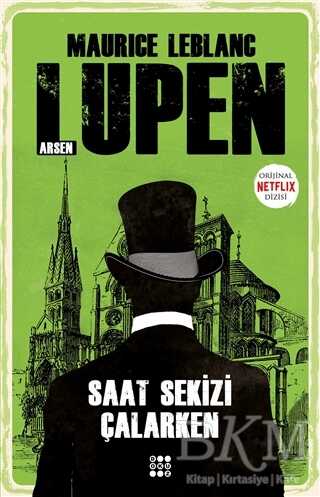 Saat Sekizi Çalarken - Arsen Lüpen - Dokuz Yayınları