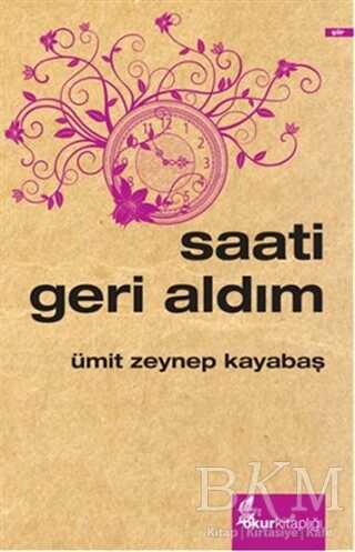 Saati Geri Aldım - Okur Kitaplığı