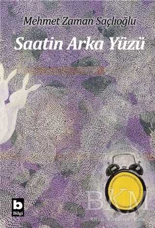 Saatin Arka Yüzü - Bilgi Yayınevi
