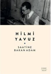 Saatine Bakan Adam - Everest Yayınları