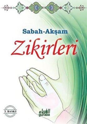 Sabah-Akşam Zikirleri - 1