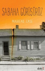 Sabaha Görüşürüz - Doki Kitap