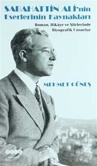 Sabahattin Ali`nin Eserlerinin Kaynakları - Hece Yayınları
