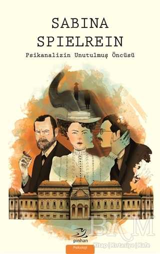 Sabina Spielrein - Pinhan Yayıncılık