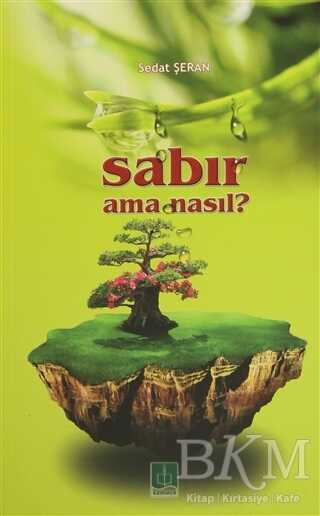 Sabır Ama Nasıl? - Semere Yayınları