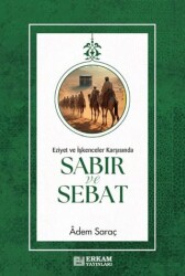 Sabır ve Sebat - Erkam Yayınları