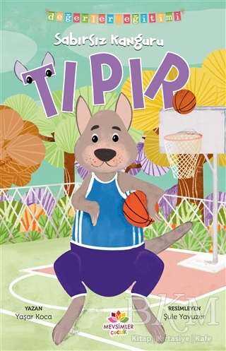 Sabırsız Kanguru Tıpır - Değerler Eğitimi - 2