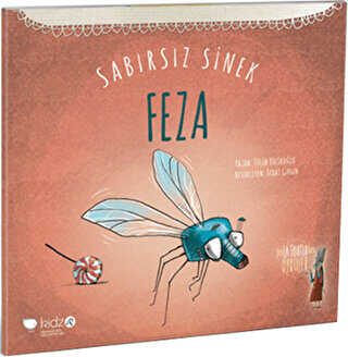 Sabırsız Sinek Feza - Redhouse Kidz Yayınları