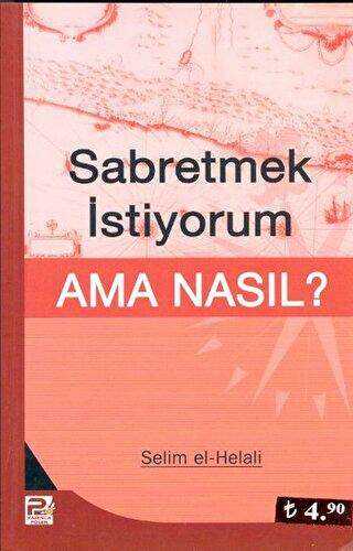 Sabretmek İstiyorum Ama Nasıl? - Karınca & Polen Yayınları