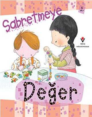 Sabretmeye Değer - TÜBİTAK Yayınları