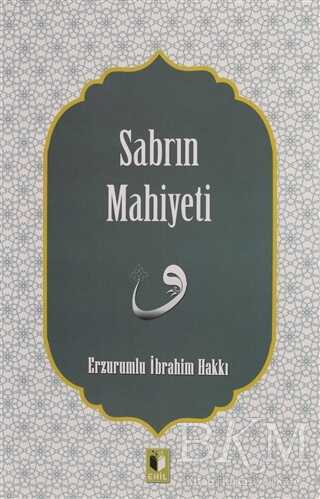Sabrın Mahiyeti - Ehil Yayınları
